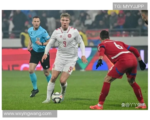 世预赛丹麦与波兰对决前瞻分析及双方阵容预测